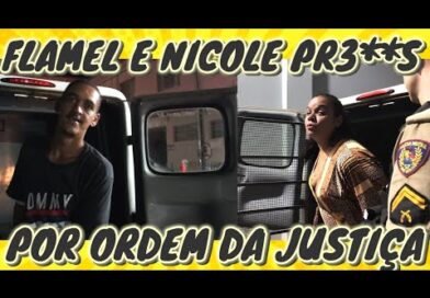 MILITARES CUMPREM ORDEM DA JUSTICA E PR3ND3M O FLAMEL E A NICOLE