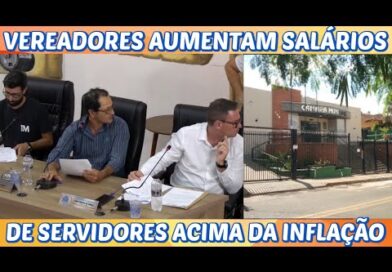 VEREADORES de Ouro Fino aumentam SALÁRIO de funcionários ACIMA da INFLAÇÃO