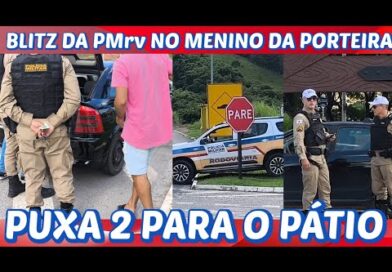BLITZ da PMrv puxa 2 no Trevo do Menino da Porteira BLITZ da PMrv puxa 2 no Trevo do Menino da Porteira