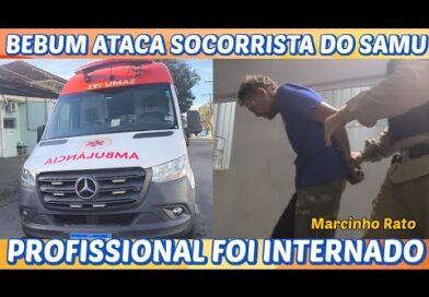 BEBUM agride motorista do SAMU, profissional foi INTERNADO na Santa Casa BEBUM agride motorista do SAMU, profissional foi INTERNADO na Santa Casa