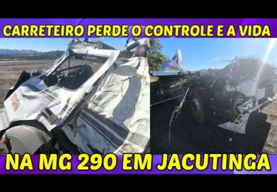 Carreteiro perde o controle e a vida na MG 290 em Jacutinga Carreteiro perde o controle e a vida na MG 290 em Jacutinga