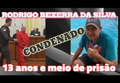 Rodrigo condenado a 13,6 anos de prisão pela m*r7e do Oséias