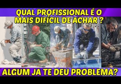 Qual PROFISSIONAL é mais DIFÍCIL de achar? Qual te deu mais DOR de cabeça?