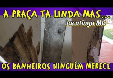 A Praça de Jacutinga tá linda, mas os banheiros SEM CONDIÇÕES A Praça de Jacutinga tá linda, mas os banheiros SEM CONDIÇÕES