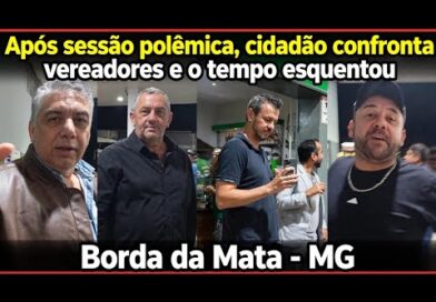 Cidadão confronta vereadores e quase é agredido pelo Presidente
