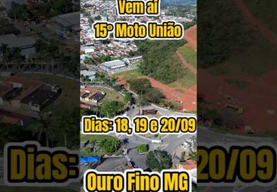 Vem aí o Moto União em Ouro Fino MG